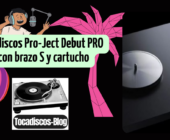 Tocadiscos Pro-Ject Debut PRO S con brazo S y cartucho