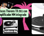 Tocadiscos Thorens TD 201 con preamplificador MM integrado